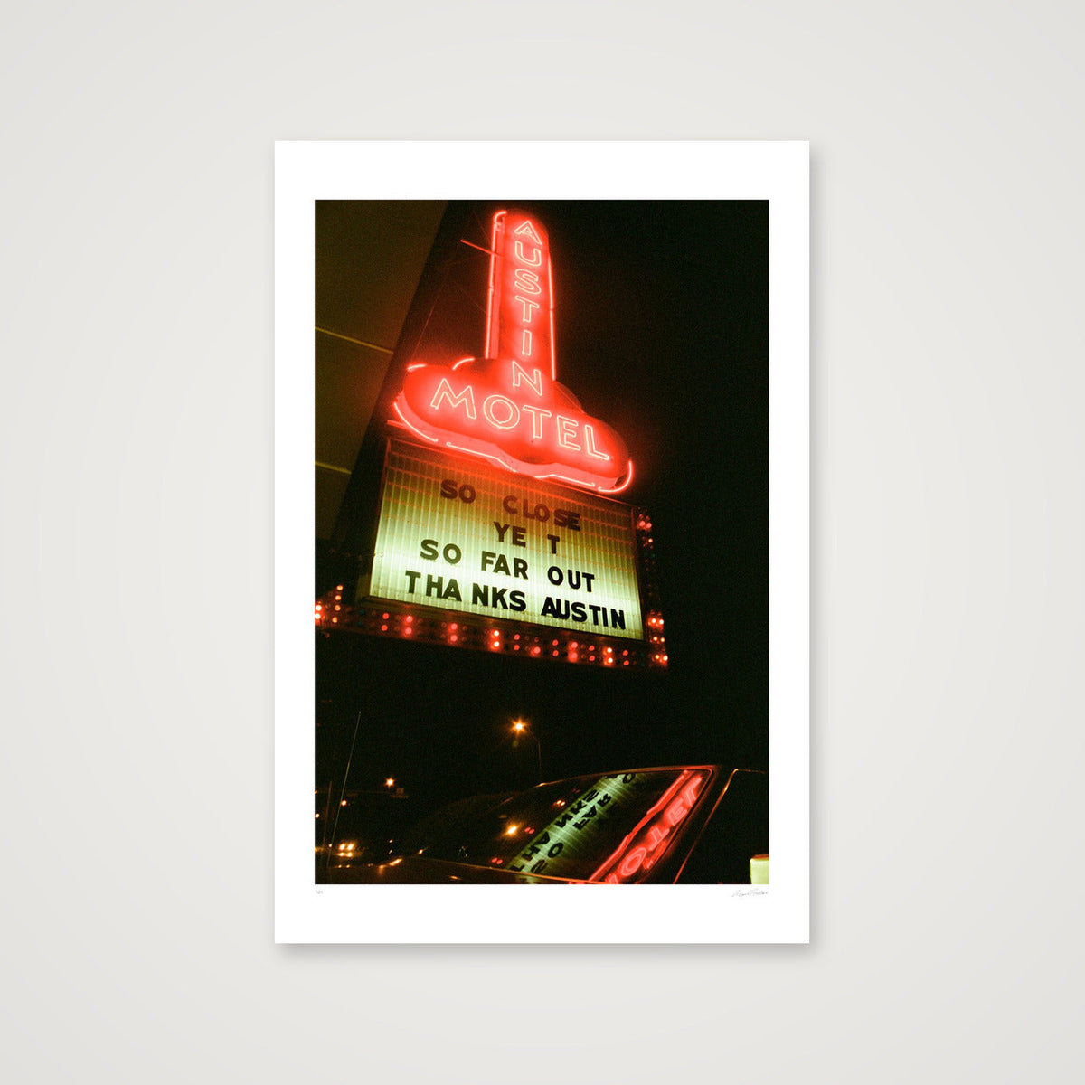 So Close Yet So Far Out - Austin, TX — 40×60cm, 16×24" Print only